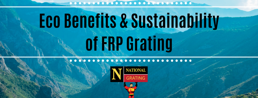 eco benefits of national grating frp