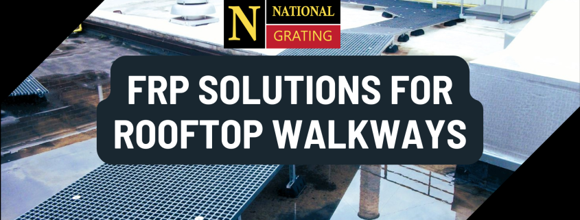 FRP Solutions rooftop walkways